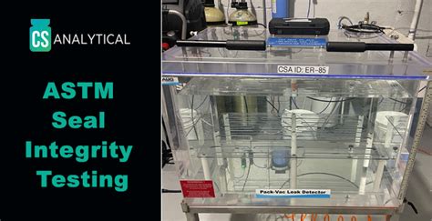 Seal Test / Sealing Test solutions|seal testing techniques pdf.